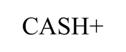 CASH+ trademark