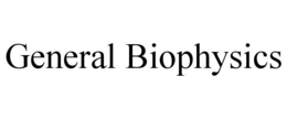 GENERAL BIOPHYSICS trademark