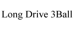 LONG DRIVE 3BALL trademark