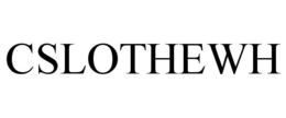 CSLOTHEWH trademark