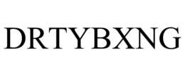 DRTYBXNG trademark