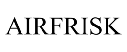 AIRFRISK trademark