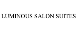 LUMINOUS SALON SUITES trademark