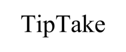 TIPTAKE trademark