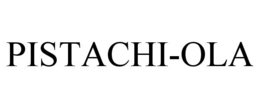 PISTACHI-OLA trademark