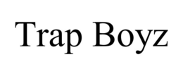 TRAP BOYZ trademark