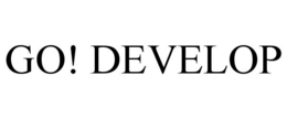 GO! DEVELOP trademark
