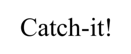 CATCH-IT! trademark