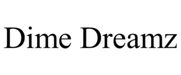 DIME DREAMZ trademark