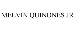 MELVIN QUINONES JR trademark