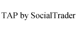 TAP BY SOCIALTRADER trademark