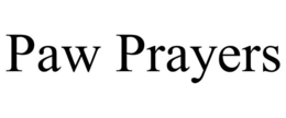 PAW PRAYERS trademark