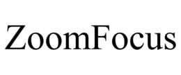 ZOOMFOCUS trademark