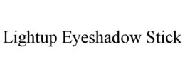 LIGHTUP EYESHADOW STICK trademark
