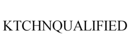 KTCHNQUALIFIED trademark