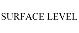 SURFACE LEVEL trademark