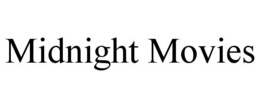 MIDNIGHT MOVIES trademark