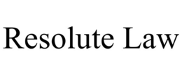 RESOLUTE LAW trademark