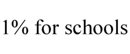 1% FOR SCHOOLS trademark