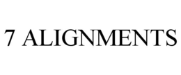 7 ALIGNMENTS trademark