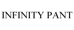 INFINITY PANT trademark