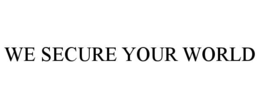 WE SECURE YOUR WORLD trademark