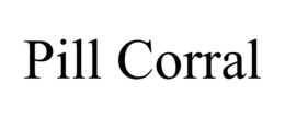 PILL CORRAL trademark