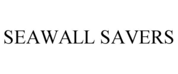 SEAWALL SAVERS trademark