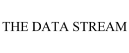 THE DATA STREAM trademark