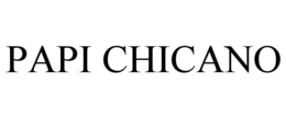 PAPI CHICANO trademark