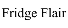 FRIDGE FLAIR trademark