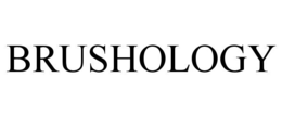 BRUSHOLOGY trademark