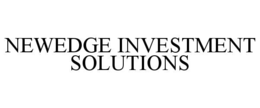 NEWEDGE INVESTMENT SOLUTIONS trademark