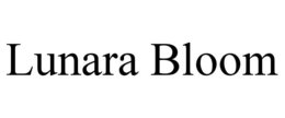 LUNARA BLOOM trademark