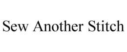 SEW ANOTHER STITCH trademark