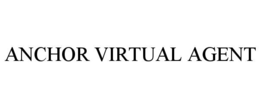 ANCHOR VIRTUAL AGENT trademark