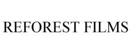 REFOREST FILMS trademark