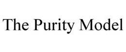 THE PURITY MODEL trademark