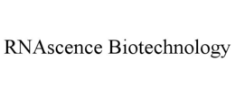RNASCENCE BIOTECHNOLOGY trademark