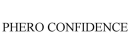 PHERO CONFIDENCE trademark
