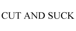 CUT AND SUCK trademark