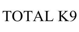 TOTAL K9 trademark