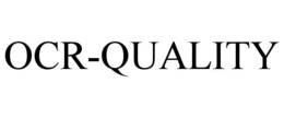OCR-QUALITY trademark
