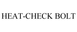 HEAT-CHECK BOLT trademark