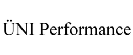 ÜNI PERFORMANCE trademark