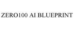 ZERO100 AI BLUEPRINT trademark