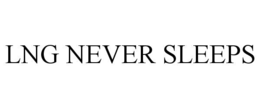 LNG NEVER SLEEPS trademark