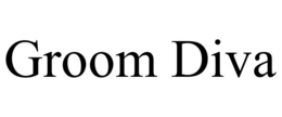 GROOM DIVA trademark