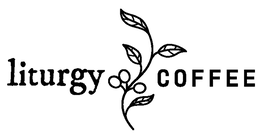 LITURGY COFFEE trademark
