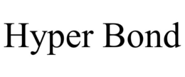HYPER BOND trademark